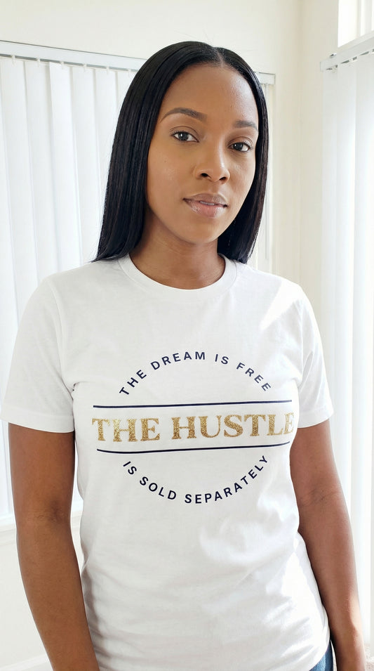 The dream is Free The Hustle is Sold Separately
