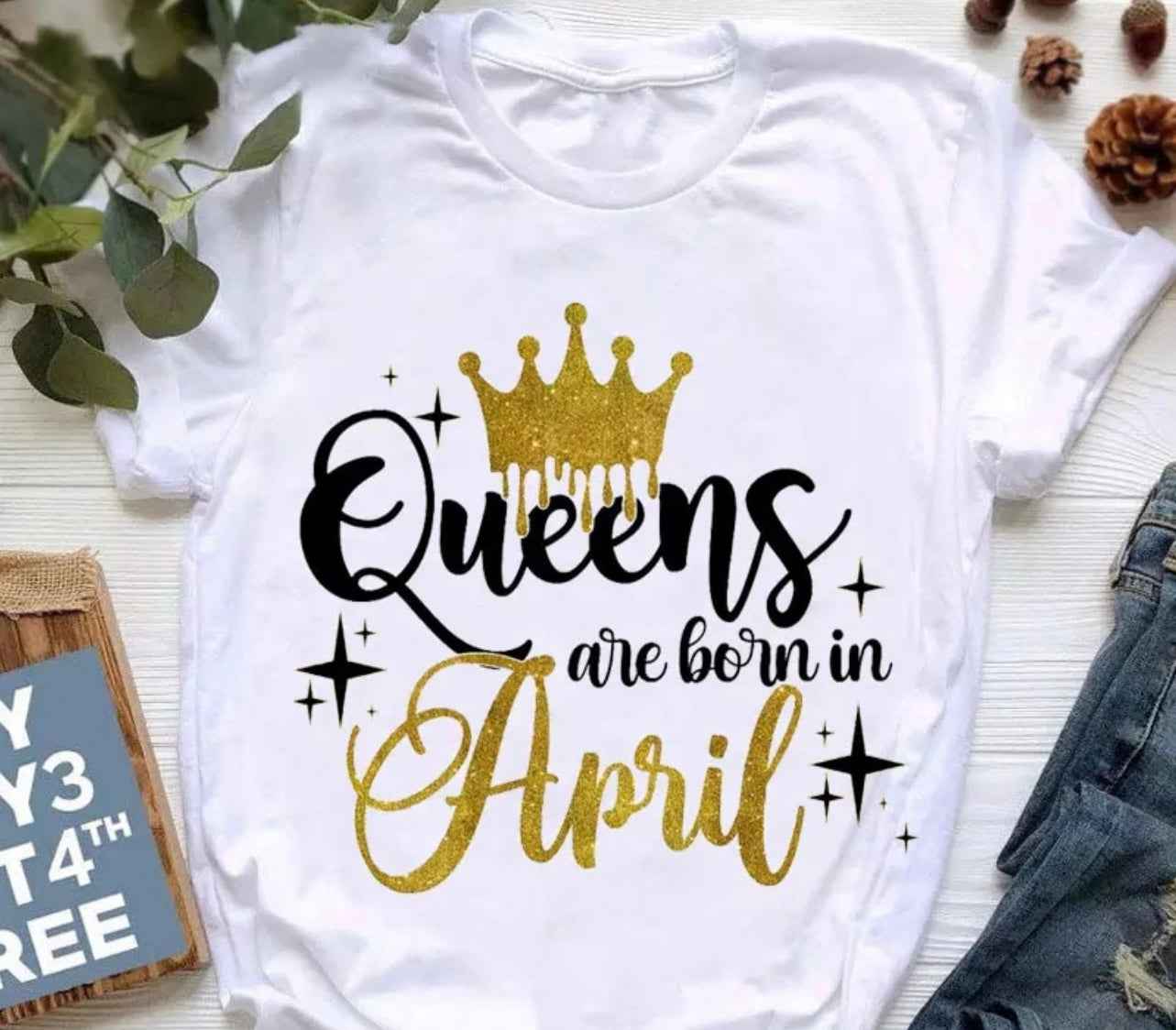 It's the Queen's Birthday in April Tee-Shirt
