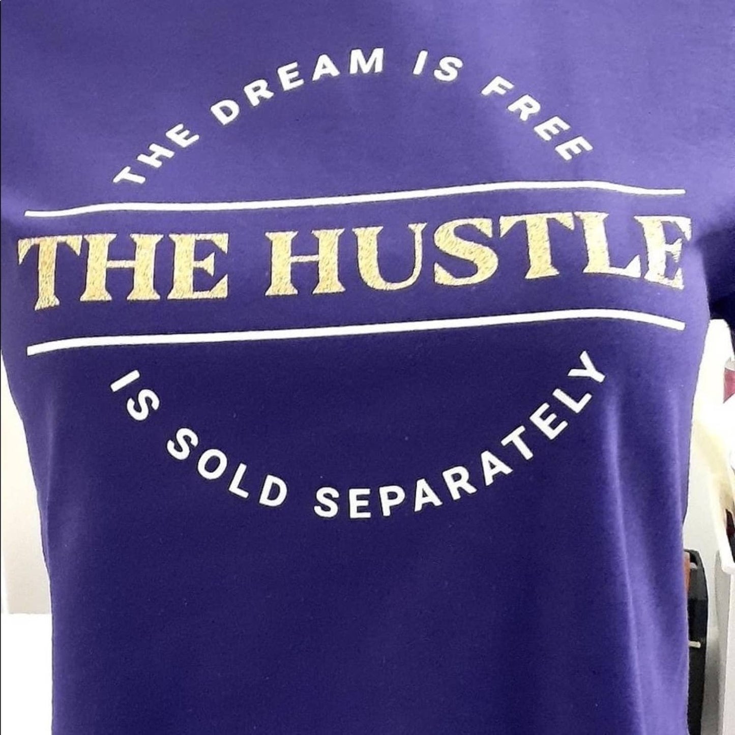 The dream is Free The Hustle is Sold Separately - Passion of Essence Boutique