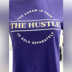 Load image into Gallery viewer, The dream is Free The Hustle is Sold Separately - Passion of Essence Boutique
