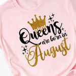 Load image into Gallery viewer, It’s the Queen’s Birthday in August Tee-Shirt - Passion of Essence Boutique
