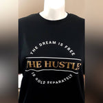 Load image into Gallery viewer, The dream is Free The Hustle is Sold Separately - Passion of Essence Boutique
